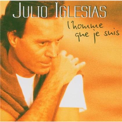 Julio Iglesias - L'homme Que Je Suis