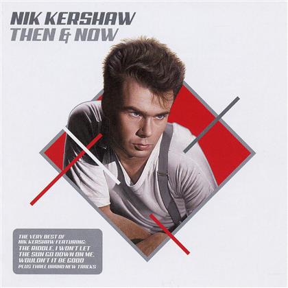 Nik Kershaw - Then & Now - Very Best Of