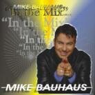 Mike Bauhaus - ---