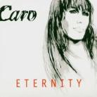 Caro - Eternity
