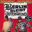 Frauenarzt & Manny Marc - Berlin Bleibt Untergrund