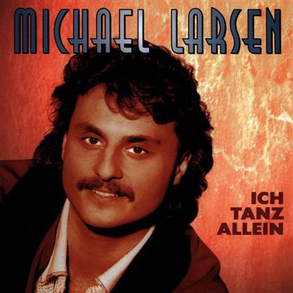 Michael Larsen - Ich Tanz Allein