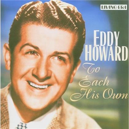 Eddy Howard - To Each His Own