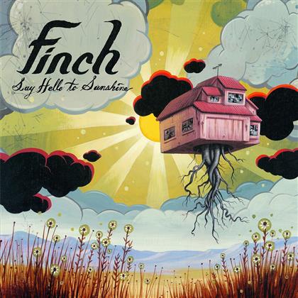 Finch - Say Hello To Sunshine