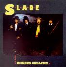 Slade - Rogues Gallery