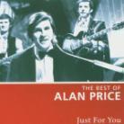 Alan Price - Just For You-Best Of Alan