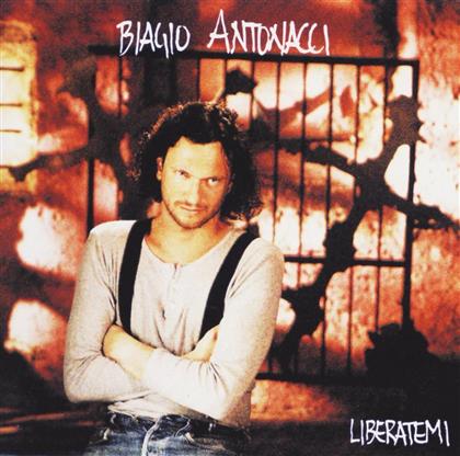 Biagio Antonacci - Liberatemi