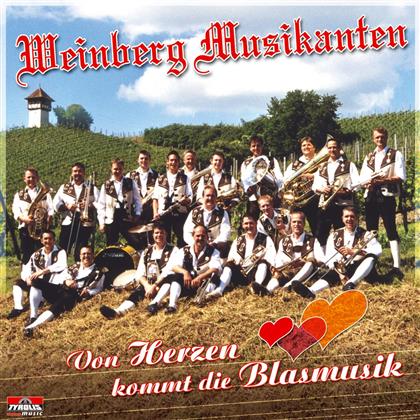 Weinberg Musikanten - Von Herzen Kommt Die Blasmusik
