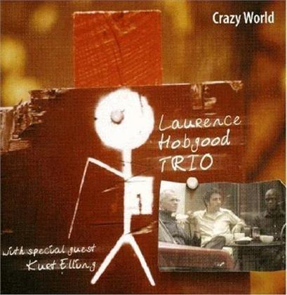 Laurence Hobgood - Crazy World