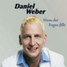 Daniel Weber - Wenn Der Regen Faellt