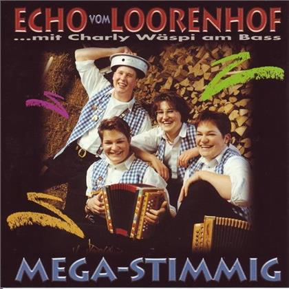 Echo Vom Loorenhof - Mega Stimmig