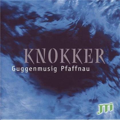 Knokker Pfaffnau - Guggemusig