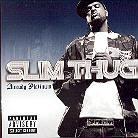 Slim Thug - Already Platinum + Bonus Cd (2 CDs)