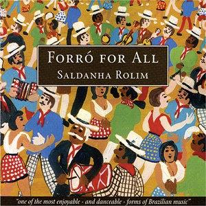 Saldanha Rolim - Forro For All