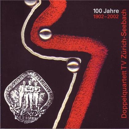 Doppelquartett Zürich-Seebach - 100 Jahre