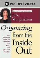Julie Morgenstern - Organizing from the inside out