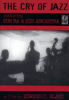 Sun Ra - The cry of jazz