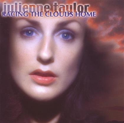 Julienne Taylor - Racing The Clouds Home