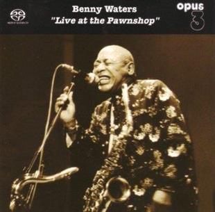 Benny Waters - Live At The Pawnshop (Hybrid SACD)