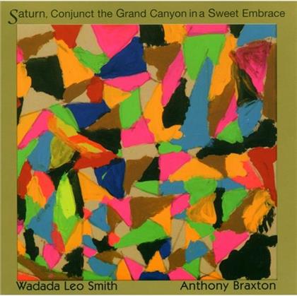 Smith Wadada Leo/Braxton Anthony - Saturn Conjunct The Grand Canyon