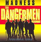 Madness - Dangermen Session 1