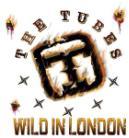 Tubes - Wild In London
