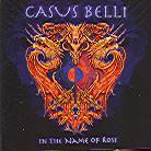 Casus Belli - In The Name Of The Rose