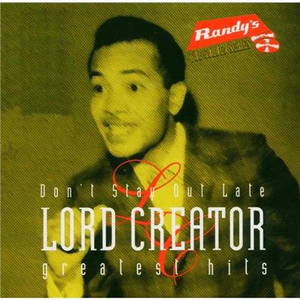 Lord Creator - Greatest Hits - Don't Stay Out Late