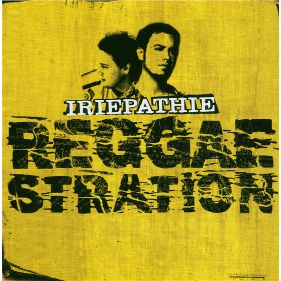 Iriepathie - Reggaestration