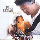 Paul Brown - City