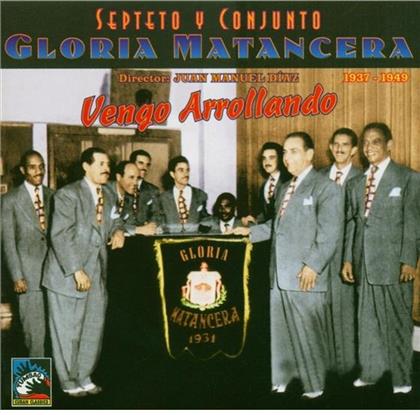 Gloria Matancera - Vengo Arrollando
