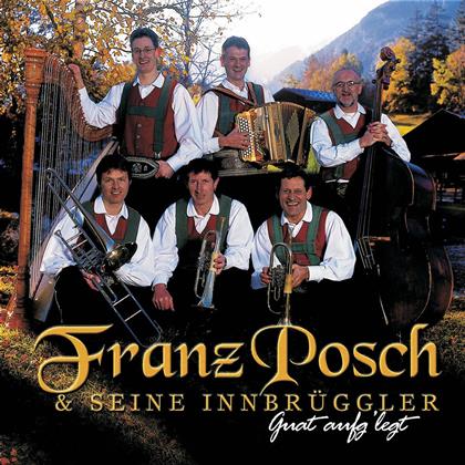 Franz Posch - Guat Auf'glegt