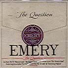 Emery - Question