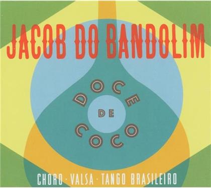 Jacob Do Bandolim - Doce De Coco