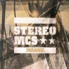 Stereo MCs - Paradise
