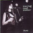 Swing Out Sister - Live