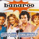 Banaroo - Space Cowboy