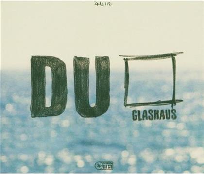 Glashaus (Moses Pelham) - Du