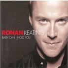 Ronan Keating - Baby Can I Hold You