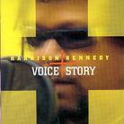 Harrison Kennedy - Voice & Story