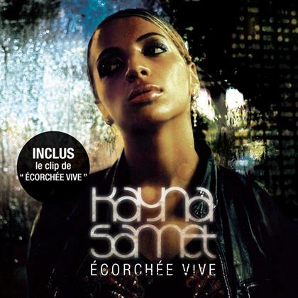 Kayna Samet - Ecorchee Vive
