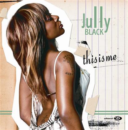 Jully Black - This Is Me