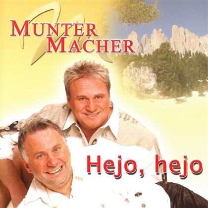 Die Muntermacher - Hejo, Hejo