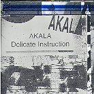 Akala - Delicate Instruction
