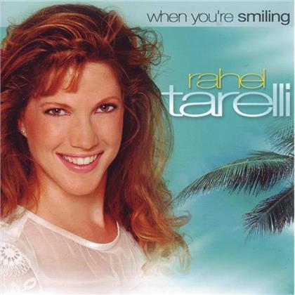 Rahel Tarelli - When You're Smiling