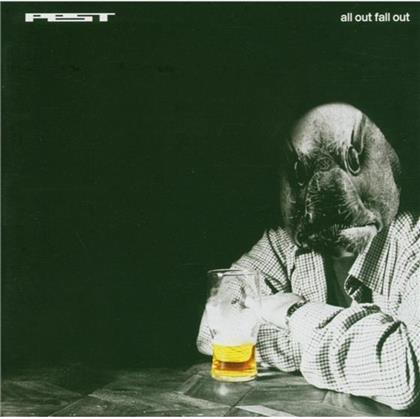 Pest - All Out Fall Out