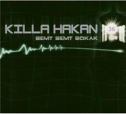 Killa Hakan - Semt Semt Sokak
