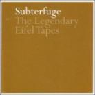 Subterfuge - Legendary Eifel Tapes