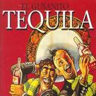 El Gusanito - Tequila