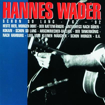Hannes Wader - 62-92 Schon So Lang